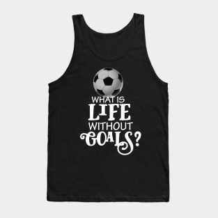 Funny Soccer Design, Scoring Goals For Players And Coaches design Tank Top